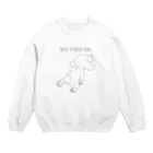 Hi-Bo©️のＭＹ　ＦＲＩＥＮＤ Crew Neck Sweatshirt