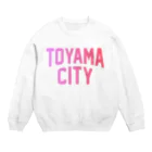 JIMOTOE Wear Local Japanの富山市 TOYAMA CITY Crew Neck Sweatshirt