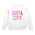 JIMOTO Wear Local Japanの吹田市 SUITA CITY スウェット