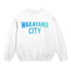 JIMOTOE Wear Local Japanの 和歌山市 WAKAYAMA CITY Crew Neck Sweatshirt