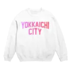 JIMOTOE Wear Local Japanの四日市 YOKKAICHI CITY Crew Neck Sweatshirt