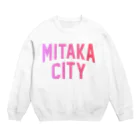 JIMOTOE Wear Local Japanの三鷹市 MITAKA CITY Crew Neck Sweatshirt