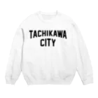 JIMOTO Wear Local Japanの立川市 TACHIKAWA CITY スウェット