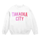 JIMOTOE Wear Local Japanの高岡市 TAKAOKA CITY Crew Neck Sweatshirt