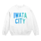 JIMOTOE Wear Local Japanの磐田市 IWATA CITY Crew Neck Sweatshirt