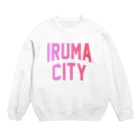 JIMOTOE Wear Local Japanの入間市 IRUMA CITY Crew Neck Sweatshirt