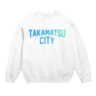 JIMOTOE Wear Local Japanの高松市 TAKAMATSU CITY Crew Neck Sweatshirt