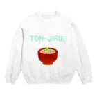 藻っこのTON-JIRU！！ Crew Neck Sweatshirt