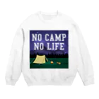 DRIPPEDのNO CAMP NO LIFE-ノーキャンプ ノーライフ- スウェット