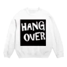 HANG OVERのHANG  OVER スウェット スウェット