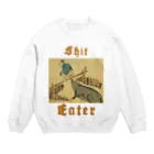 安里アンリのALL YOU NEED IS KILLのSHIT EATER Crew Neck Sweatshirt