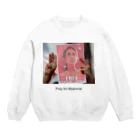 kuro_kominkaのPray for Myanmar  Crew Neck Sweatshirt