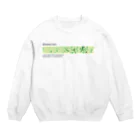 sawa-zenの塵も積もれば山となる Crew Neck Sweatshirt