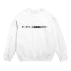 r7kamuraのデータベース接続確立エラー Crew Neck Sweatshirt