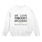 潤のモダンブラウザ大好き（黒） Crew Neck Sweatshirt