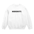 mincora.のMINORITY.　- black ver. 01 - Crew Neck Sweatshirt