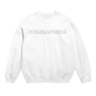 mincora.のThe true sign of intelligence is not knowledge but imagination. - black ver. - Crew Neck Sweatshirt