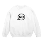 身代わりNOのNOは任せて Crew Neck Sweatshirt