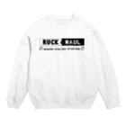 kotetsuのラグビー部屋「ラックアンドモールｂ」 Crew Neck Sweatshirt