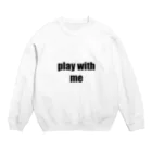 marukomekunのplay with me Crew Neck Sweatshirt