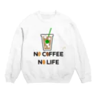 のほ本舗のコーヒー大好き Crew Neck Sweatshirt