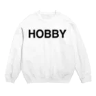 TOKYO LOGOSHOP 東京ロゴショップのHOBBY-ホビー- Crew Neck Sweatshirt