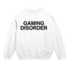 TOKYO LOGOSHOP 東京ロゴショップのGAMING DISORDER-ゲーミングディスオーダー- Crew Neck Sweatshirt