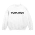 TOKYO LOGOSHOP 東京ロゴショップのWORKATION-ワーケーション- Crew Neck Sweatshirt