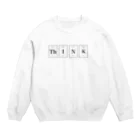 JAZUYの”Think”/ 原子番号90,53,7,19 Crew Neck Sweatshirt