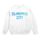 JIMOTOE Wear Local Japanの富士宮市 FUJINOMIYA CITY Crew Neck Sweatshirt