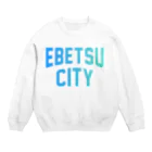JIMOTOE Wear Local Japanの江別市 EBETSU CITY Crew Neck Sweatshirt