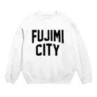 JIMOTOE Wear Local Japanの富士見市 FUJIMI CITY Crew Neck Sweatshirt