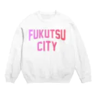 JIMOTOE Wear Local Japanの福津市 FUKUTSU CITY Crew Neck Sweatshirt