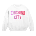 JIMOTOE Wear Local Japanの秩父市 CHICHIBU CITY Crew Neck Sweatshirt