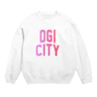 JIMOTOE Wear Local Japanの小城市 OGI CITY Crew Neck Sweatshirt