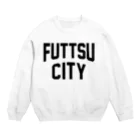 JIMOTOE Wear Local Japanの富津市 FUTTSU CITY Crew Neck Sweatshirt