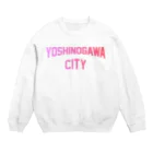 JIMOTOE Wear Local Japanの吉野川市 YOSHINOGAWA CITY Crew Neck Sweatshirt
