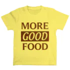 コドモ時々オトナのMORE GOOD FOOD スタンダードTシャツ