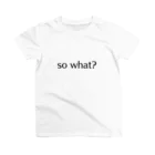 SpiritualWalkerのso what? Regular Fit T-Shirt