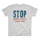 chataro123のStop Human Rights Violations スタンダードTシャツ