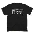 メディカルきのこセンターのシャワーは浴びてません。汗ですTシャツ Regular Fit T-Shirtの裏面