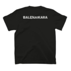 TOKYO LOGOSHOP 東京ロゴショップのBALENAIKARA バレナイカラ ばれへんがな バックプリント（背面プリント) 白ロゴ Regular Fit T-Shirtの裏面