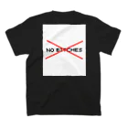 No Bitches 総塾長@REALITYの【第2弾】No Bitches Regular Fit T-Shirtの裏面