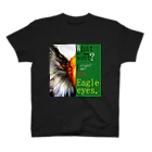 Eagleeyeのテニス　Eagleeye 富と名声　 スタンダードTシャツ