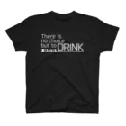 よろずや総本店の飲む以外に選択肢はありません（濃色用） スタンダードTシャツ