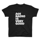 蒼井ブルー/蒼井ラジオの蒼井ラジオ/AOI RADIO IS VERY GOOD（白文字） Regular Fit T-Shirt