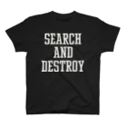 Shineのsearch&destroy スタンダードTシャツ