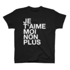 TATEYAMAのJE T'AIME MOI NON PLUS (blanc) スタンダードTシャツ