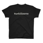 tagteeの#unfollowme スタンダードTシャツ