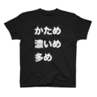 TK_createの家系ラーメン用シャツ(白文字ver) スタンダードTシャツ